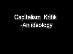 Capitalism  Kritik -An ideology