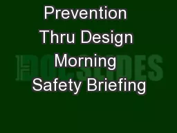 Prevention Thru Design Morning Safety Briefing