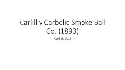 Carlill  v  Carbolic  Smoke