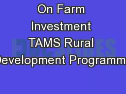 On Farm Investment TAMS Rural Development Programme