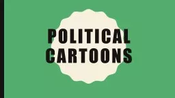 Political cartoons Political Cartoons