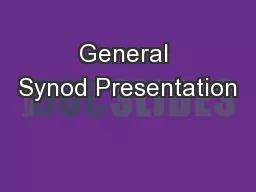General Synod Presentation
