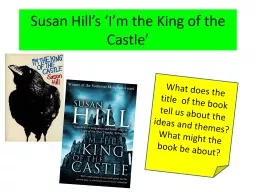 Susan Hill’s ‘I’m the King of the Castle’