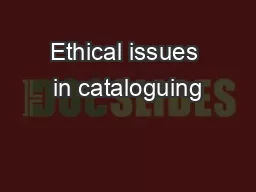 Ethical issues in cataloguing