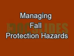 Managing Fall Protection Hazards