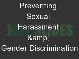 Preventing Sexual Harassment & Gender Discrimination