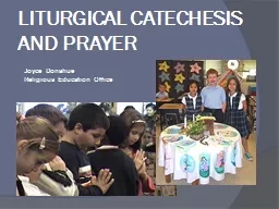 LITURGICAL CATECHESIS AND PRAYER