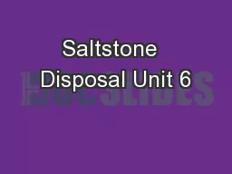 Saltstone  Disposal Unit 6