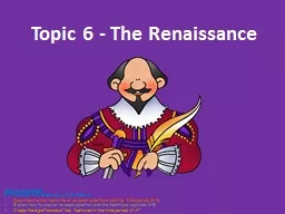 Topic 6 -  The Renaissance