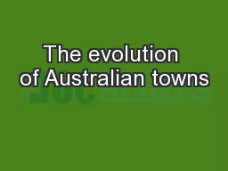 The evolution of Australian towns