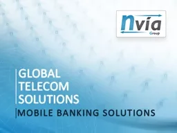Founded in Madrid in 2001, NVIA is a worldwide model in SMS & Voice services and online