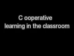 C ooperative  learning in the classroom