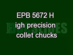 EPB 5672 H igh precision collet chucks