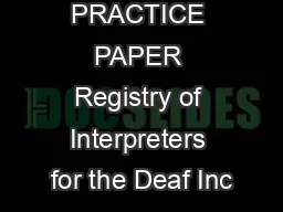 STANDARD PRACTICE PAPER Registry of Interpreters for the Deaf Inc
