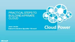 Slide  1 Practical Steps to building a Private Cloud
