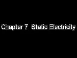 Chapter 7  Static Electricity