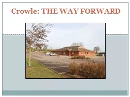Crowle: THE WAY FORWARD A time to reflect & think