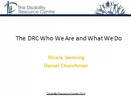 The DRC Who We Are and What We Do