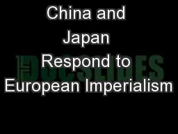 China and Japan Respond to European Imperialism