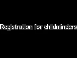 Registration for childminders