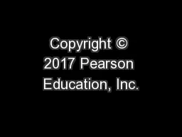 Copyright © 2017 Pearson Education, Inc.