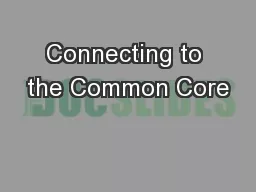 Connecting to the Common Core