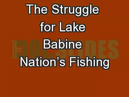 The Struggle for Lake Babine Nation’s Fishing