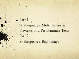 Part 1. Shakespeare’s Multiple Texts: