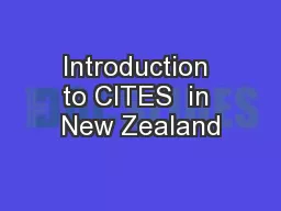 Introduction to CITES  in New Zealand