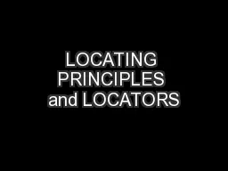 LOCATING PRINCIPLES and LOCATORS