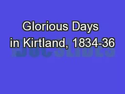 Glorious Days in Kirtland, 1834-36