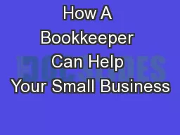 How A Bookkeeper Can Help Your Small Business