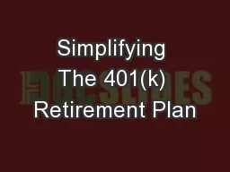 Simplifying The 401(k) Retirement Plan