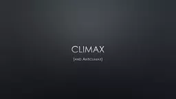 Climax (and Anticlimax) Definition