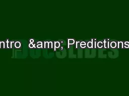 Intro  & Predictions: