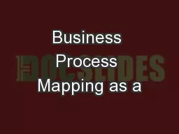 Business Process Mapping as a