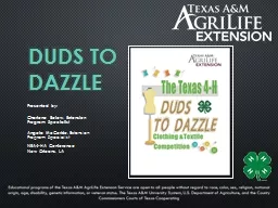 Duds to Dazzle Presented by: