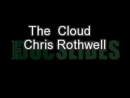 The  Cloud   Chris Rothwell