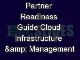Partner Readiness Guide Cloud Infrastructure & Management