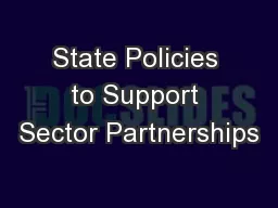 State Policies to Support Sector Partnerships