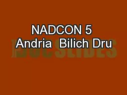 NADCON 5 Andria  Bilich Dru