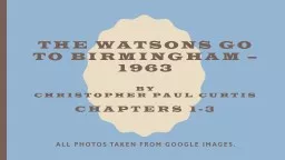 The Watsons go to Birmingham – 1963