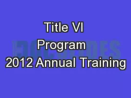 Title VI Program  2012 Annual Training