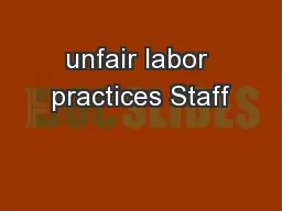 unfair labor practices Staff