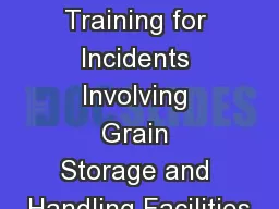 Basic First Responder Training for Incidents Involving Grain Storage and Handling Facilities