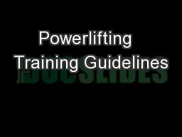 Powerlifting  Training Guidelines