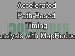 Accelerated Path-Based Timing Analysis with MapReduce