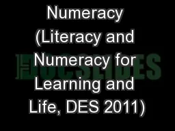 Definition of Numeracy (Literacy and Numeracy for Learning and Life, DES 2011)