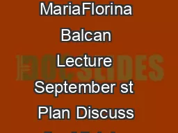 Machine Learning Theory MariaFlorina Balcan Lecture  September st  Plan Discuss the Mistake Bound model