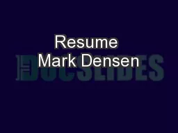 Resume Mark Densen